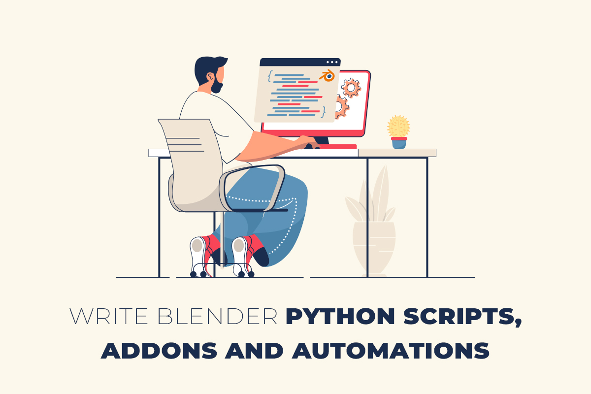 Write-Blender-Python-Scripts,-Addons-and-Automations
